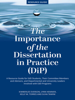 cover image of The Importance of the Dissertation in Practice (DiP)